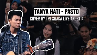 PASTO -  TANYA HATI (LIRIK) LIVE AKUSTIK COVER BY MUSISI JOGJA PROJECT -  PENDOPO LAWAS