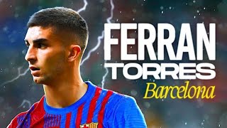 Ferran Torres - All Goals for Manchester City - Welcome to Barcelona