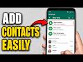 How To Add Contacts on WhatsApp