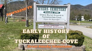 Myers Cemetery | Early History of the Tuckaleechee Cove | Great Smoky Mountains