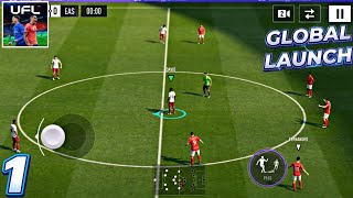 UFL Mobile 2026 ▪︎ Global Launch Gameplay Walkthrough Part 1 (Android,iOS)