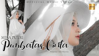 Mira Putri - Pembatas Cinta (Official Music Video)