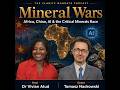 Mineral Wars: Africa, China, AI & the Critical Minerals Race