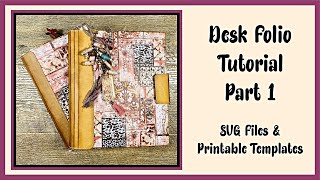 Desk Folio Tutorial ~ Part 1
