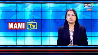 MAMI TV NEWS UPDATES || 20TH OCTOBER  2024 || 3:30 PM