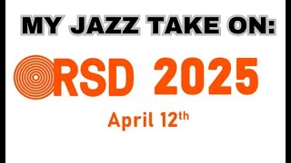 JAZZ RSD 2025; DUD OR DELIGHTFUL?