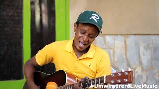 Umwiza w'i Bwanacyambwe by Uwizeye John|| Live Cover by Adelithe