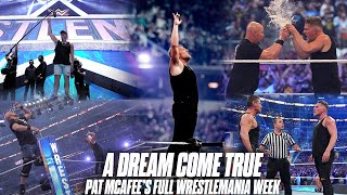 A Dream Come True: Pat McAfee's Full WrestleMania Week