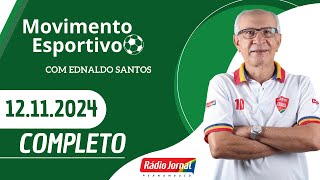 Rádio Jornal - Movimento Esportivo com Ednaldo Santos | 12.11.2024