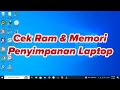 Cara cek Ram & Memori penyimpanan Laptop