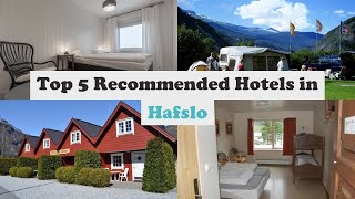 Top 5 Recommended Hotels In Hafslo | Best Hotels In Hafslo