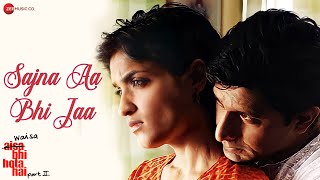 Sajna Aa Bhi Jaa | Waisa Bhi Hota Hai - II (2003) | Arshad Warsi | Shibani Kashyap