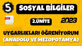 5.Sınıf Sosyal Bilgiler 2.Ünite Uygarlıkları Öğreniyorum