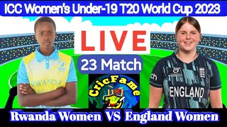 England W. U19 vs Rwanda W U.19 | RWA-U19'W vs PAK-U19'W | ICC U19 Women's T20 World Cup 2023