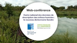 Webconférence OIEau - Cadre national des données de description des milieux humides