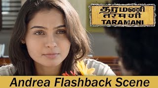 Taramani - Andrea Flashback Scene | Andrea Jeremiah, Vasanth Ravi | Yuvan Shankar Raja | Ram
