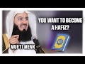 You want to become a Hafiz? || Mufti Menk