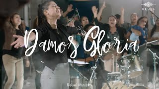 Damos gloria - Reuel Ministry - Video Oficial