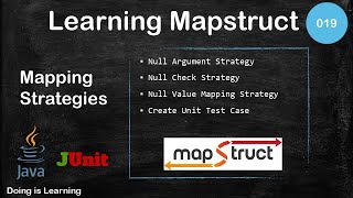 019 - Learning Mapstruct - Null Argument/Property Mapping Strategy