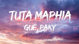 Guè, Paky - Tuta Maphia (Testo/Lyrics)| Mix Marco Mengoni,Fedez, Annalisa, Articolo 31