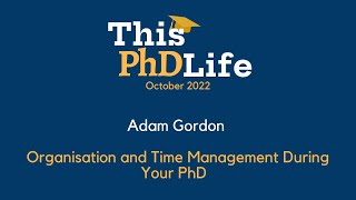 Organisation and Time Management (Adam Gordon)