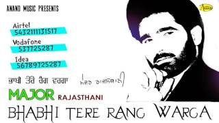 Major Rajasthani II Bhabi Tere Rang Warga II Anand Music II New Punjabi Song 2016