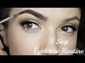 Eyebrow Routine | 5 Steps | TheMakeupChair