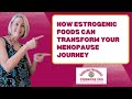 The Power and Safe Use of Estrogenic Foods to Balance Your Hormones Naturally