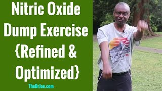 Optimized Nitric Oxide Dump Exercise (Getting Best Out of Nitric Oxide Dump Exercise) - Dr Joe