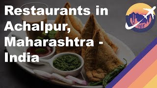 Restaurants in Achalpur, Maharashtra - India