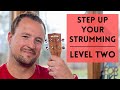 Step Up Your Strumming | Level Two | Ukulele Tutorial + Play Along