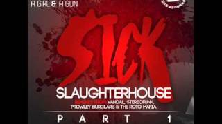 Sick Slaughterhouse ( The Roto Mafia Rmx )