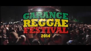 Garance Reggae Festival 2014 - Aftermovie