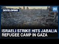 Israeli Strike Hits Jabalia Refugee Camp In Gaza | Dawn News English