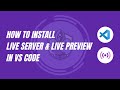 How to Setup Live Server and Live Preview Extension in Visual Studio Code || 100% Working