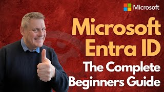 Microsoft Entra ID The Complete Beginners Guide