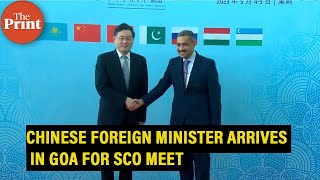 Chinese Foreign Minister Qin Gang arrives in Goa for SCO meet