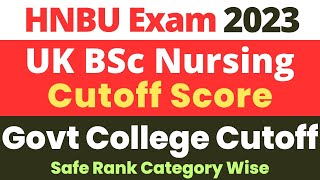 HNBU Uttarakhand BSc Nursing 2023 | First Round Cutoff Rank Category Wise | Seat Matrix Govt College