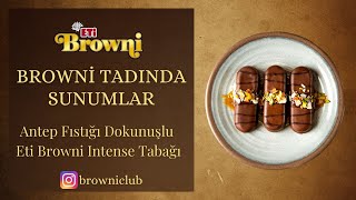 Antep Fıstıklı ve Karamelli Eti Browni Intense Tarifi