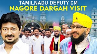 TamilNadu Deputy CM Udhayanidhi Stalin visit | Nagore Dargah Festival | Nagore Dargah Kalifa Sahib