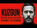 KUZGUN DİZİ MÜZİĞİ-MİNNET EYLEMEM REMİX