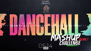 DANCEHALL MASHUP CHALLENGE VOL 7｜Vybz Kartel, Spice, Shenseea, Tyla, Kalash (Dancehall VS Shatta)