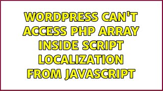 Wordpress: Can't access PHP array inside script localization from javascript