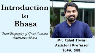 Introduction to Bhasa Sanskrit Dramatist.