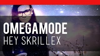 «Dubstep» - OmegaMode - Hey Skrillex