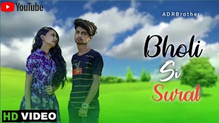 Bholi Si Surat | Cover | Old Song New Version Hindi | Romantic Love Songs | Hindi Song |