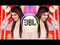 All DJ Song | New Hindi Remix gana | Non Stop DJ | Hard Bass JBL vibration DJ | New DJ Collection