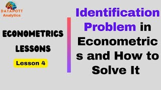 Identification Problem in Econometrics and How to Solve It || Structural Equation Models (SEM)