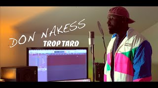 Don Nakess - Trop tard (acoustic session)