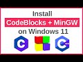 How to Install CodeBlocks (IDE 20.03) with MinGW for C and C++ Programming on Windows 11